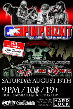 Pimp Bizkit, Slim Charlie, Nos INsidious & Wycked Truth tickets - Inertia Entertainment