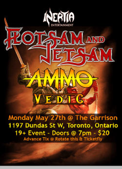 Flotsam and Jetsam, Ammo & Vedic tickets - Inertia Entertainment