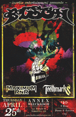 Bison B.C., Biblical, Maximum RnR & Teethmarks tickets - Toronto, ON - Inertia Entertainment