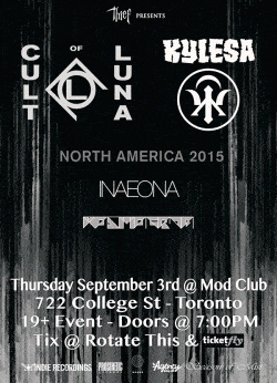 Cult Of Luna, KYLESA, Inaeona & Kosmograd tickets - Toronto - Inertia Entertainment