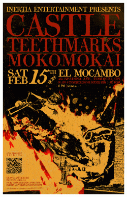 Castle, Teethmarks & Mokomokai tickets - Toronto, ON - Inertia Entertainment