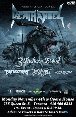 Death Angel, 3 Inches Of Blood, Battlecross, Revocation & Diamond Plate tickets - Toronto, ON - Inertia Entertainment