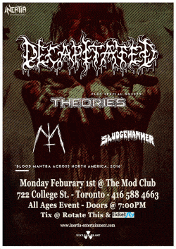 Decapitated, Theories, Mad Trapper & Sludgehammer tickets - Toronto, ON. - Inertia Entertainment