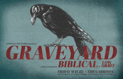 Graveyard, Biblical & Low Orbit tickets - Toronto, ON - Inertia Entertainment
