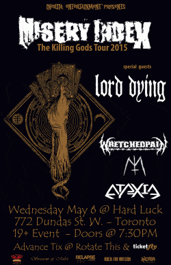 Misery Index, Lord Dying, Wretchedpain, Mad Trapper & Ataxia tickets - Toronto, ON - Inertia Entertainment