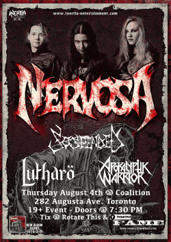 Nervosa, Suspended, Luthero & Apokalyptik Warrior tickets - Toronto, ON. - Inertia Entertainment