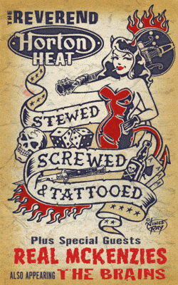The Reverend Horton Heat, Real McKenzies & The Brains tickets - London, ONT. - Inertia Entertainment