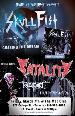 Skull Fist. Fatality, Razorwire & NonExistent tickets - Toronto, ON - Inertia Entertainment