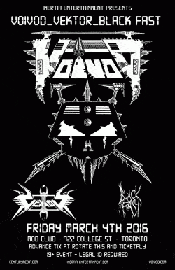 VoiVod, Vektor & Black Fast tickets - Toronto, ON. - Inertia Entertainment