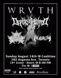 WRVTH, Depths Of Hatred, Six OF Swords & Mendacity tickets - Toronto, ON. - Inertia Entertainment