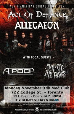 Act of Defiance, Allegaeon, Aepoch & Out Of The Ruins tickets - Toronto, ON. - Inertia Entertainment