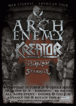 Arch Enemy, Kreator, Huntress & Starkill tickets - Toronto, ON - Inertia Entertainment