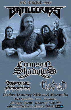 Battlecross, Crimson Shadows, Corporal Punishment & Unbowed tickets - Toronto, ON - Inertia Entertainment