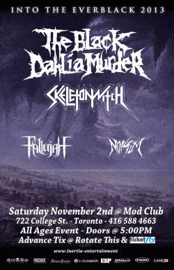 The Black Dahlia Murder, Skeletonwitch, Fallujah & Noisem tickets - Toronto, ON - Inertia Entertainment