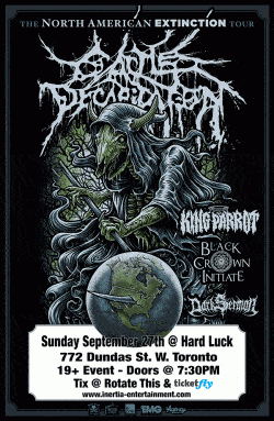 Cattle Decapitation, King Parrot, Black Crown Initiate & Dark Sermon tickets - Toronto, ON. - Inertia Entertainment