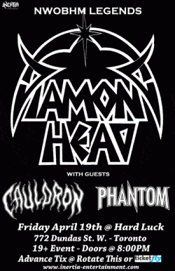 Diamond Head, Cauldron & Phantom tickets - Toronto, ON - Inertia Entertainment