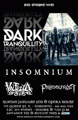 Dark Tranquillity, Insomnium, Valfreya & Primalfrost tickets - Toronto, ON - Inertia Entertainment