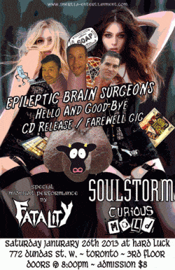 Epileptic Brain Surgeons, Fatality, Soulstorm & Curious Mold tickets - Toronto, ON - Inertia Entertainment