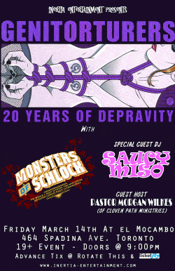 Genitorturers, MOnsters Of Schlock, Saucy Miso & Pastor Morgan Wilkes tickets - Toronto, ON - Inertia Entertainment