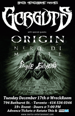 Gorguts, Origin, Nero Di Marte & Fragile Existence tickets - Toronto, ON - Inertia Entertainment