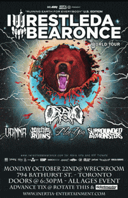 IWRESTLEDABEARONCE, Oceano. Vanna, Within The Ruins & More tickets - Toronto, ON - Inertia Entertainment