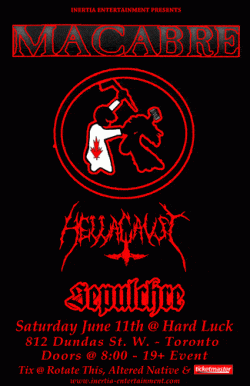 Macabre, Hellacaust & Sepulchre tickets - Toronto, ON - Inertia Entertainment