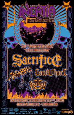 INERTIA XX -FEATURING SACRIFICE, MACABRE, GOATWHORE & PANZERFAUST tickets - Toronto, ON. - Inertia Entertainment