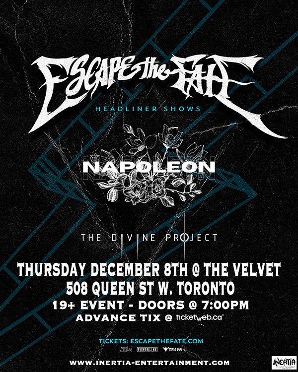 Escape The Fate , Napoleon & The Divine Project tickets - Inertia Entertainment