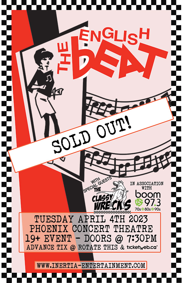 The English Beat- w/Then Classy Wrecks – Presented By Boom 97.3 – April 2023