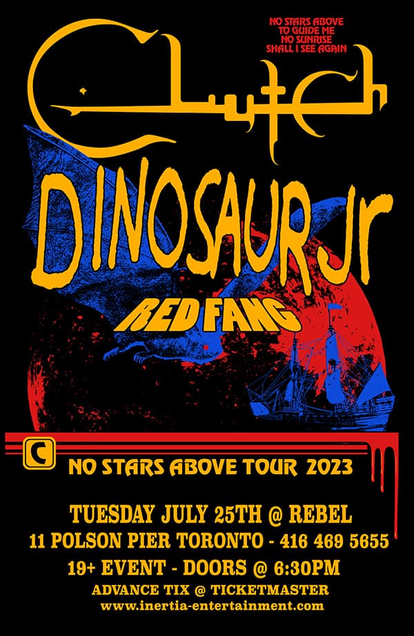 Clutch – No Stars Above Tour – w.Dinosaur JR and Red Fang JULY 25, 2023