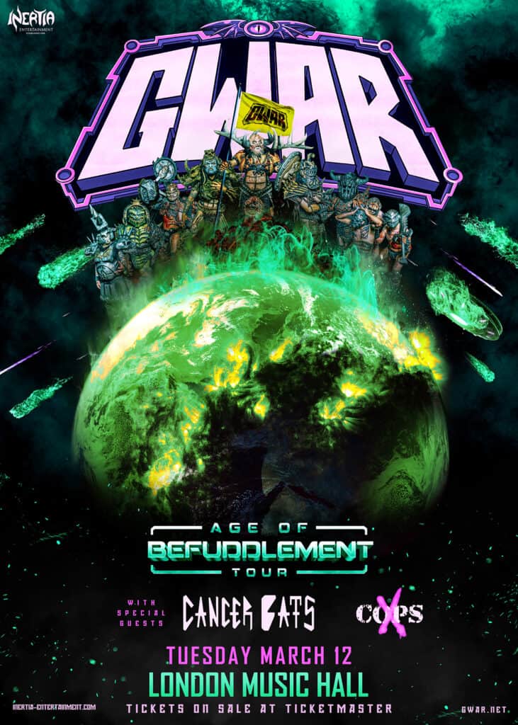 GWAR - Age of Befuddlement Tour - w.Cancer Bats & X-Cops tickets - Inertia Entertainment