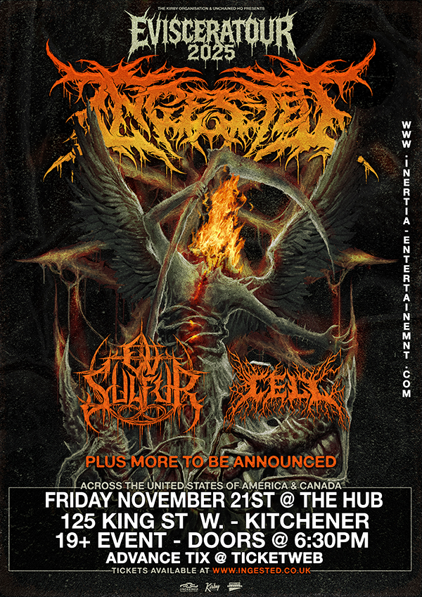 Ingested - Evisceratour 2025 w/Ov Sulfur & Cell tour