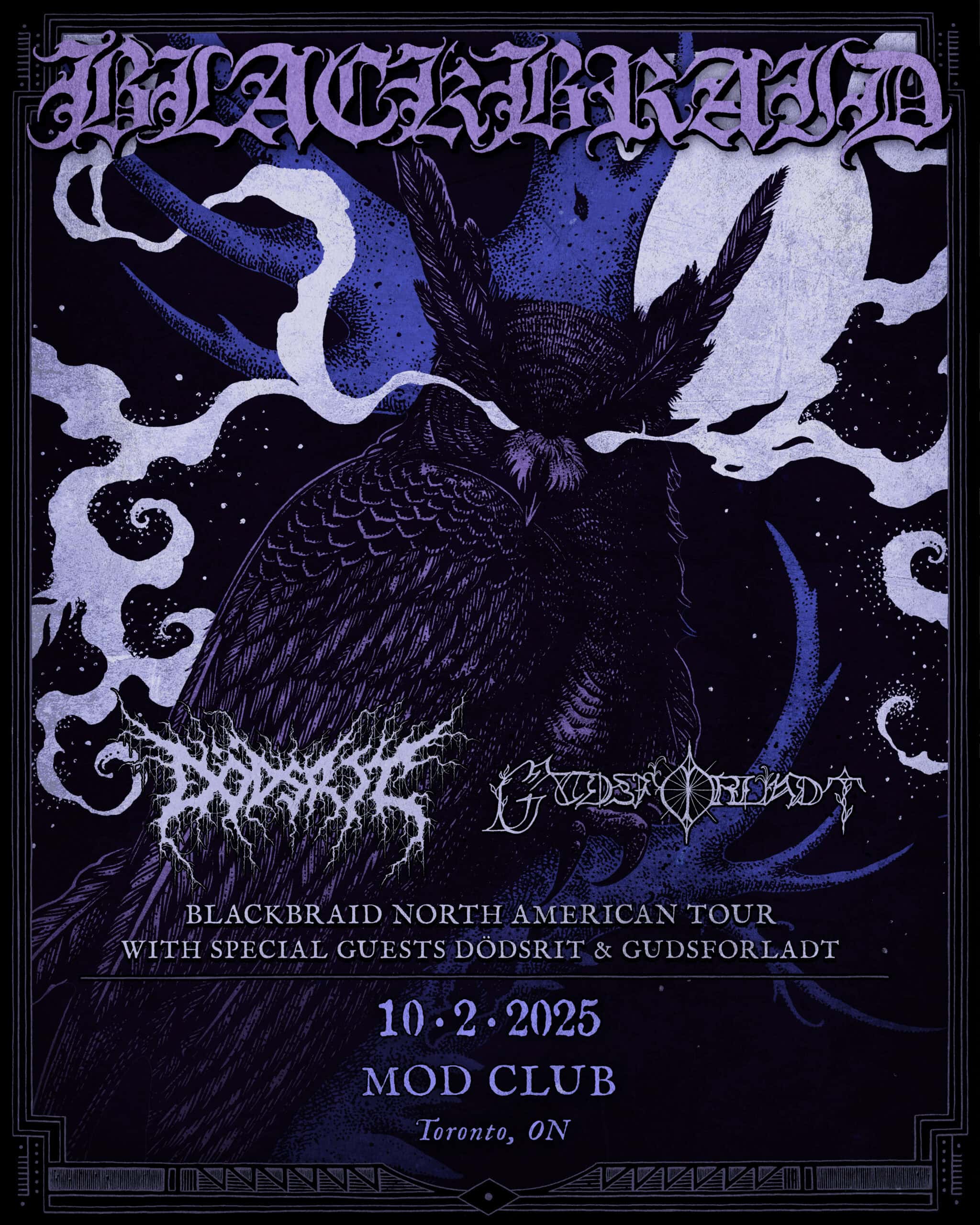 BLACKBRAID NORTH AMERICAN TOUR 2025 - w/DÖDSRIT & GUDSFORLADT tour