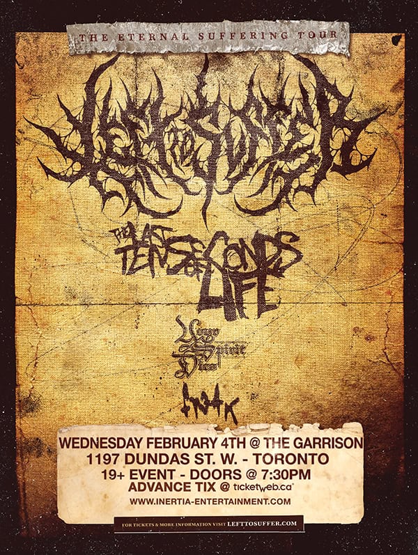 Left To Suffer, The Last Ten Seconds Of Life, Your Spirit Dies & Fr3ak tour