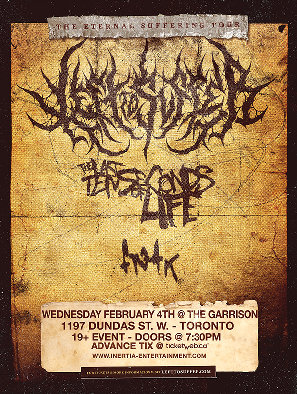 Left To Suffer, The Last Ten Seconds Of Life & Fr3ak tour